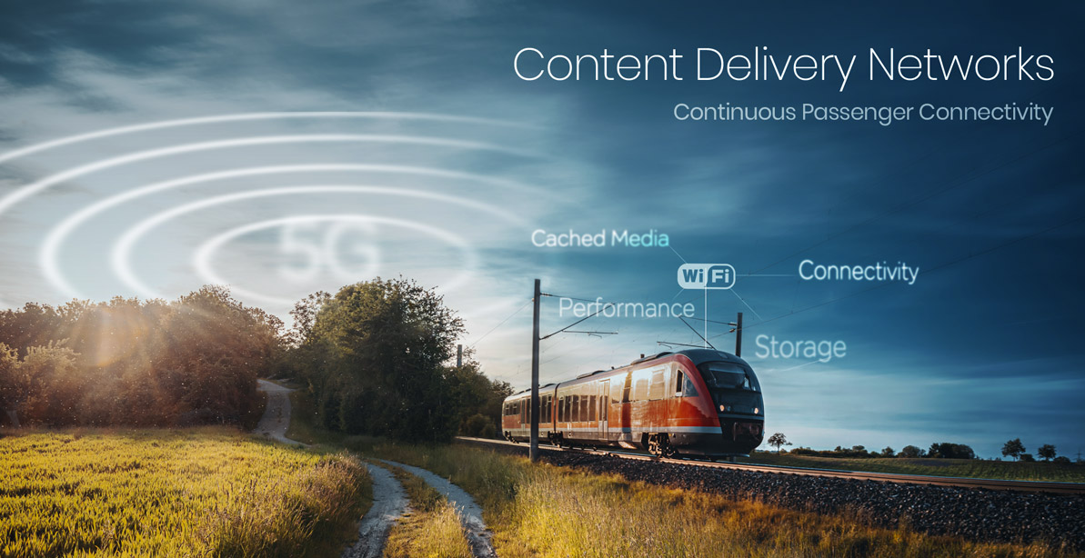 Train Content Delivery Networks